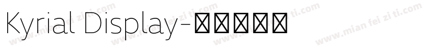 Kyrial Display字体转换